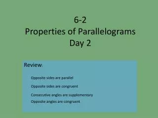 6-2 Properties of Parallelograms Day 2