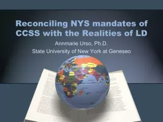 Reconciling NYS mandates of CCSS with the Realities of LD