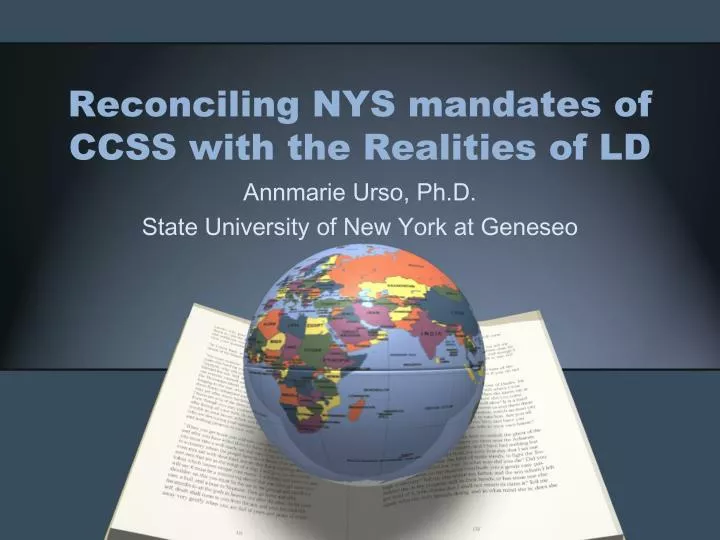 reconciling nys mandates of ccss with the realities of ld