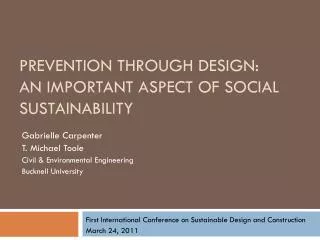 Prevention through Design: An Important Aspect of Social Sustainability