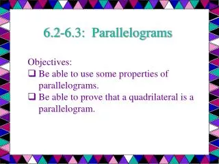6.2-6.3: Parallelograms