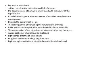 f ascination with death s ettings are desolate, alienating and full of menace