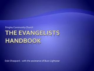 The Evangelists Handbook
