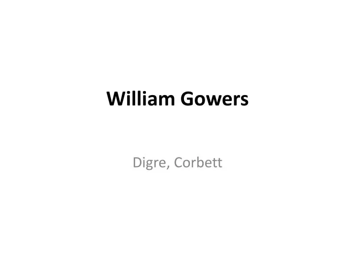 william gowers