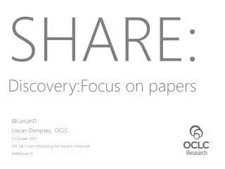 SHARE: Discovery:Focus on papers