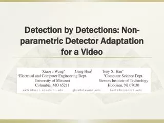 Detection by Detections: Non-parametric Detector Adaptation for a Video