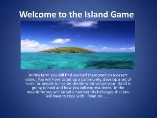 Welcome to the Island Game