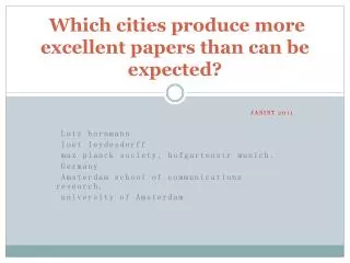 Which cities produce more excellent papers than can be expected?