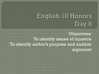 English 10 Honors Day 8