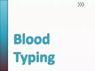 Blood Typing