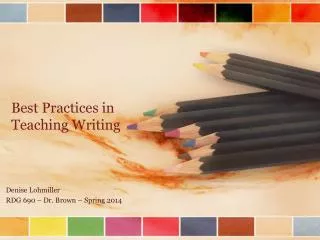 Best Practices in Teaching Writing