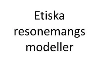 etiska resonemangsmodeller