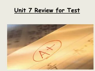 Unit 7 Review for Test