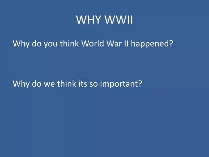 why wwii