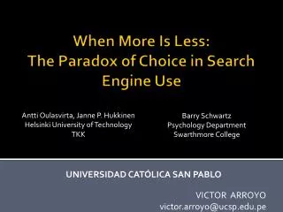 When More Is Less : The Paradox of Choice in Search Engine Use