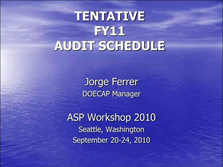 tentative fy11 audit schedule