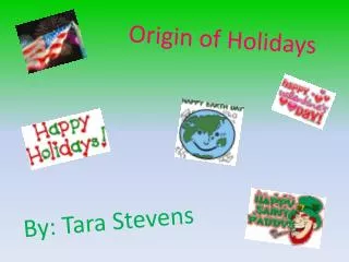 Origin of Holidays