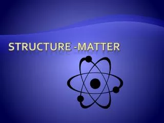 structure matter