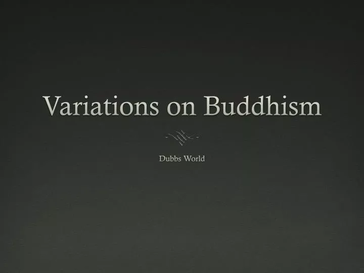 variations on buddhism