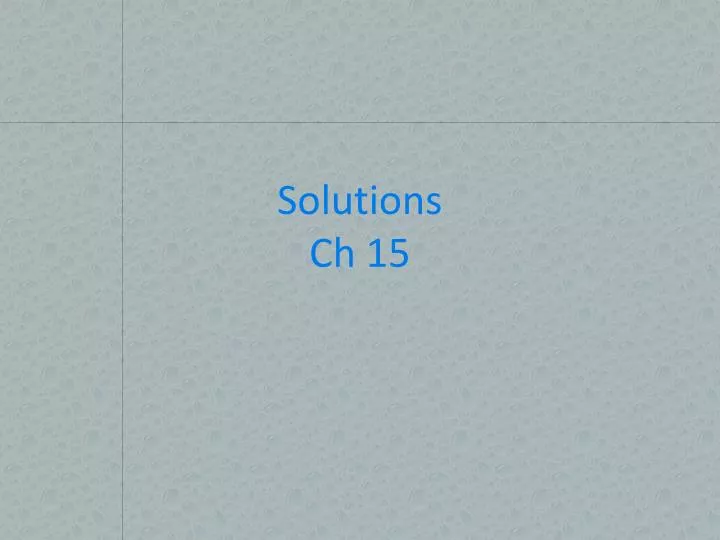 solutions ch 15