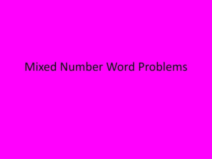 mixed number word problems