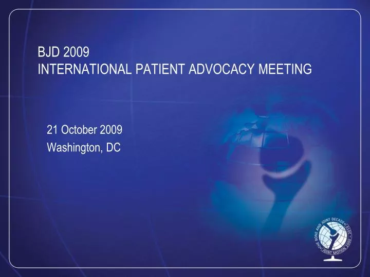 bjd 2009 international patient advocacy meeting