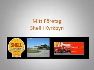mitt f retag shell i kyrkbyn