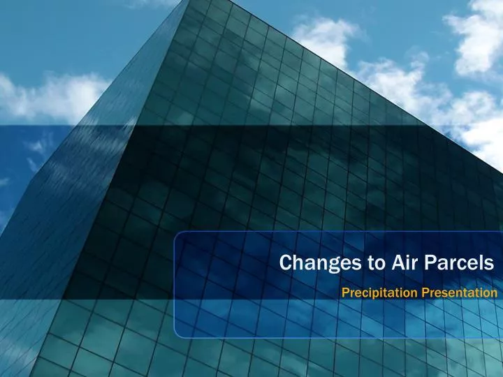 changes to air parcels