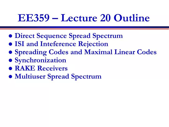 ee359 lecture 20 outline