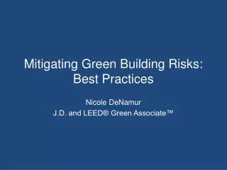 Mitigating Green Building Risks: Best Practices