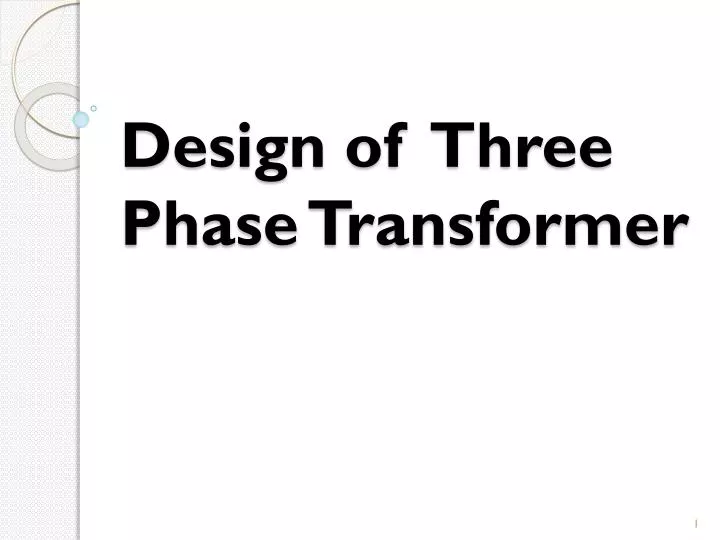 design of three phase transformer