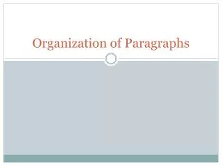 organization of paragraphs