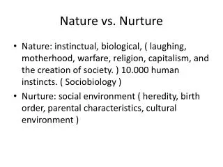Nature vs. Nurture