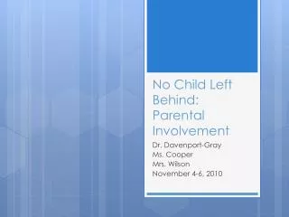 No Child Left Behind: Parental Involvement
