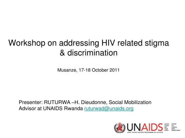 workshop on addressing hiv related stigma discrimination musanze 17 18 october 2011