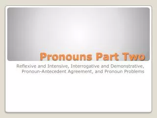 Pronouns Part Two