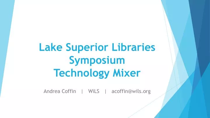 lake superior libraries symposium technology mixer