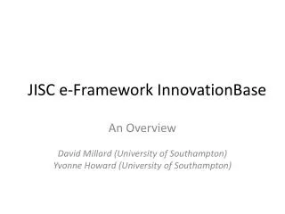 JISC e -Framework InnovationBase