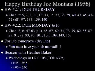 Happy Birthday Joe Montana (1956)