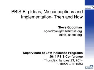 PBIS Big Ideas, Misconceptions and Implementation- Then and Now