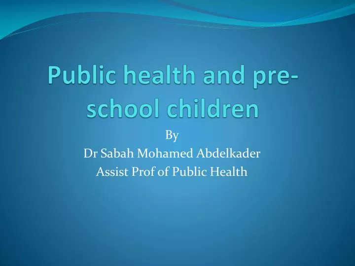 public health and pre school children