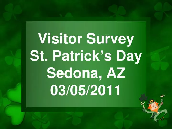 visitor survey st patrick s day sedona az 03 05 2011