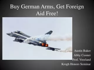 Buy German Arms, Get Foreign Aid Free!