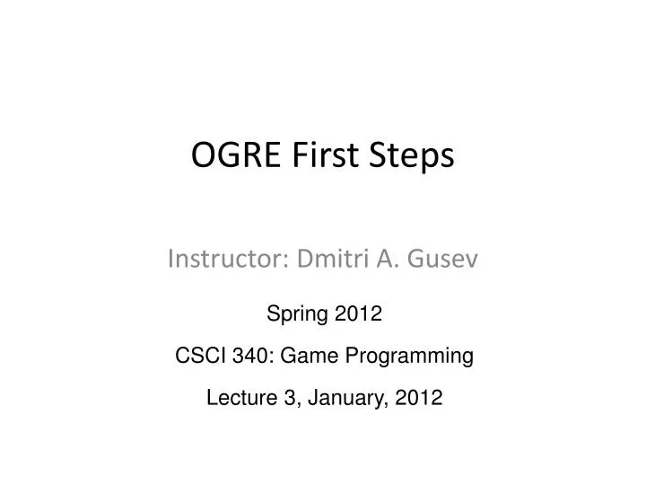 ogre first steps