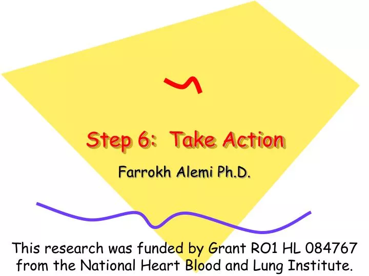 step 6 take action
