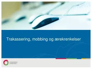 trakassering mobbing og rekrenkelser