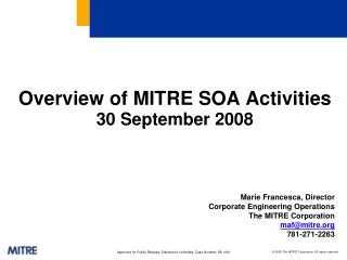 Overview of MITRE SOA Activities 30 September 2008