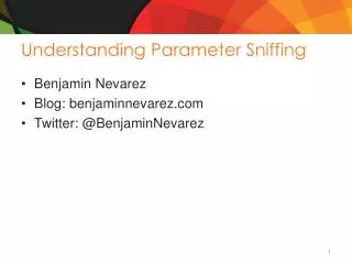 Understanding Parameter Sniffing
