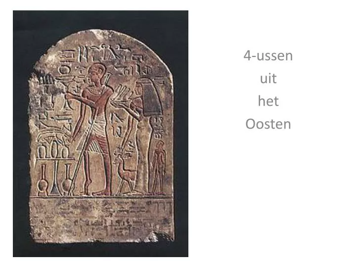 4 ussen uit het oosten