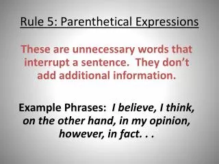 Rule 5: Parenthetical Expressions